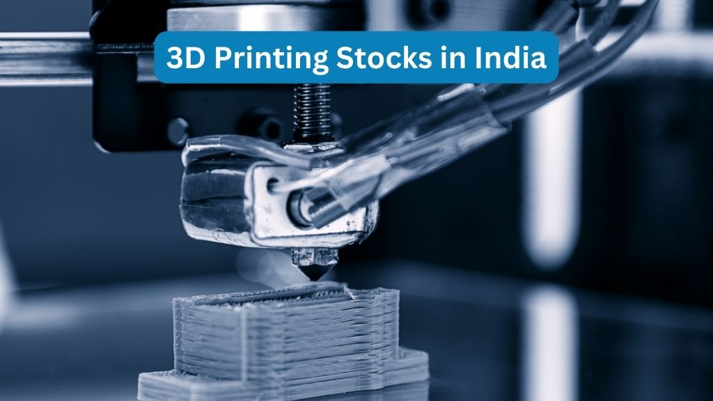 Fundamentally Strong 3D Printing Stocks in India