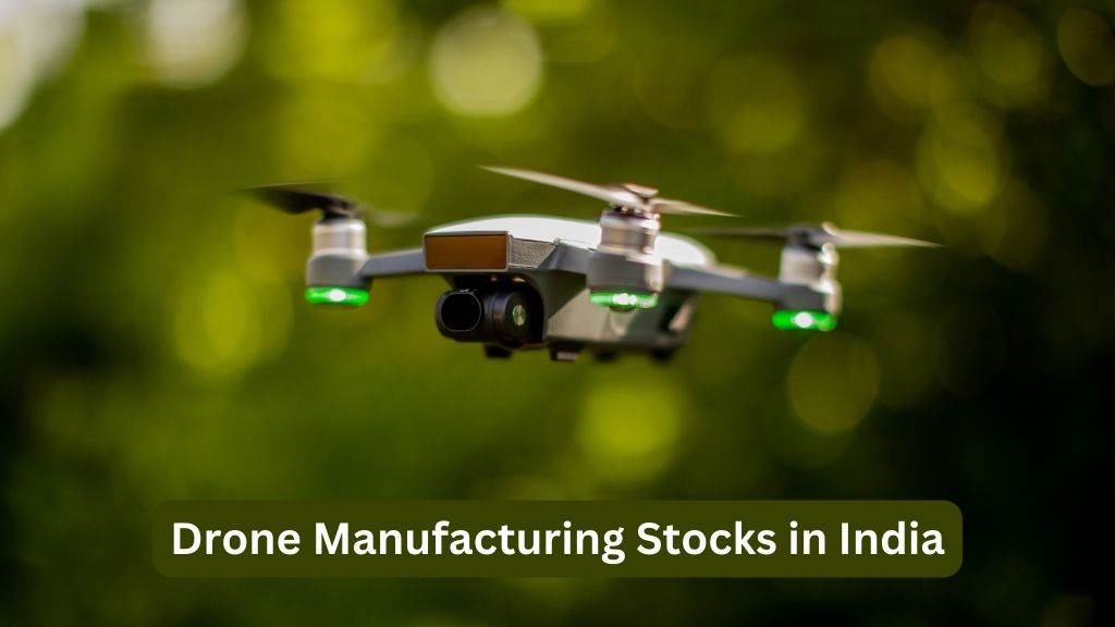 Fundamentally Strong Drone Manufacturing Stocks in India