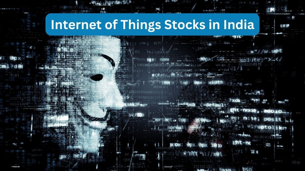 Fundamentally Strong Internet of Things (IoT) Stocks in India